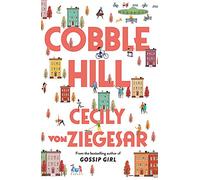 Cobble Hill: A fresh, funny page-turning read from the bestselling author of Gossip Girl