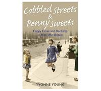 Cobbled Streets and Penny Sweets