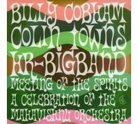 Billy Cobham - Meeting Of The Spirits - A Celebration Of The Mahavishnu Orchestra