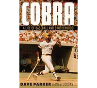 Cobra: A Life of Baseball and Brotherhood