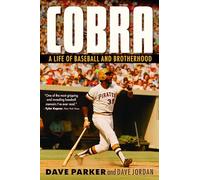 Cobra: A Life of Baseball and Brotherhood