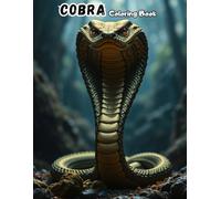 Cobra Coloring Book: Majestic Snake Designs & Intricate Patterns for All Ages! (WILDLIFE COLORING BOOKS)
