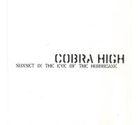 Cobra High - Sunset In The Eye Of The Hurricane