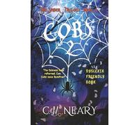 COBS 2: The Spider Trilogy (Dyslexia Friendly Reading Books for Kids Age 8-12 Book 2)