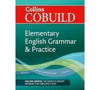 COBUILD Elementary English Grammar and Practice: A1-A2 (Collins COBUILD Grammar 2nd Revised edition)