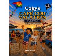 Coby's Cape Cod Vacation part 2