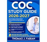 COC STUDY GUIDE 2026-2027: Expert Strategies for Mastering Difficult Topics and Building Confidence Before Assessment with 9 full length Questions and Answer