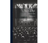 Cocaine: A Play in One Act