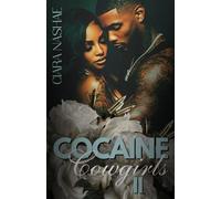Cocaine Cowgirls II
