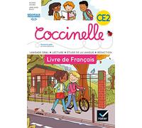 Coccinelle CE2 Francais Manuel de l'eleve: Langage oral, lecture, étude de la langue, rédaction