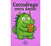 Coccodrago cerca amico (Creature in cerca d'amore)