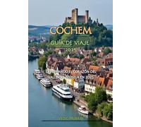 COCHEM GUÍA DE VIAJE 2025