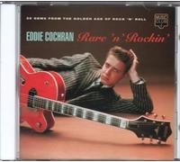 Cochran, Eddie - Rare 'n' Rockin': 28 GEMS From The GOLDEN AGE Of ROCK 'N' ROLL