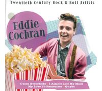 Cochran, Eddie - Twentieth Century Rock & Roll Artists