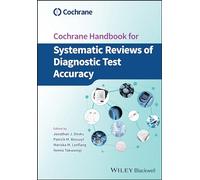 Cochrane Handbook for Systematic Reviews of Diagnostic Test Accuracy (Wiley Cochrane Series)