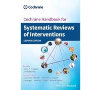 Cochrane Handbook for Systematic Reviews of Interventions (Wiley Cochrane Series)