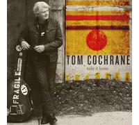 Cochrane, Tom - Take It Home