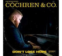 Cochren & Co. - Don't Lose Hope