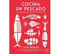 Cocina un pescado: La nueva manera de cocinar y disfrutar del pescado de la cabeza a la cola (Cocina Temática)