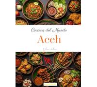 Cocinas del Mundo: Aceh