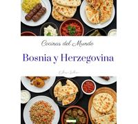 Cocinas del Mundo: Bosnia y Herzegovina