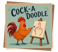 Cock-a-Doodle Funny Rooster Greeting Card, Cheeky Rude Farmyard Pun for Him Her, Humorous Birthday or General Occasion