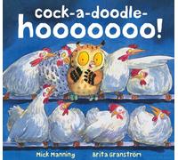 Cock-a-doodle-hooooooo!