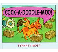 Cock-A-Doodle-Moo