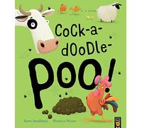 Cock-a-doodle-poo!