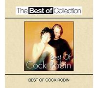 Cock Robin - Best of Cock Robin