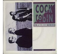 Cock Robin - Cock Robin - The promise you made,