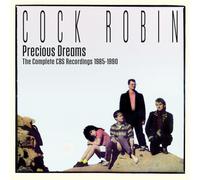 Cock Robin – Precious Dreams: The Complete CBS Recordings 1985–1990 – 3CD Clamshell Box