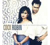 Cock Robin - Their Ultimate Collection [Vinyl LP] [VINYL]