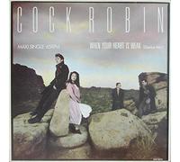 COCK ROBIN - When your heart is weak / CBSA 12.6214