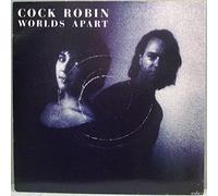 Cock Robin - Worlds Apart