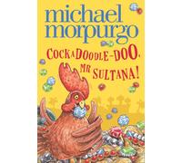 Cockadoodle-Doo, Mr Sultana!