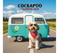 Cockapoo 2026 Calendar: Curly-Coat Companion Portraits • U.S. Dates Included • Monthly Box Grid • Glossy Softcover | 8.5 × 8.5 in