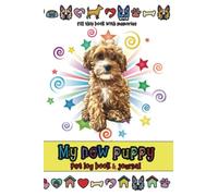 Cockapoo care guide and memory maker journal. A book that helps you take care of your new puppy while recording memories that will la: Cockapoo puppy ... to take responsibility for their new puppy.