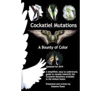 Cockatiel Mutations: A Bounty of Color