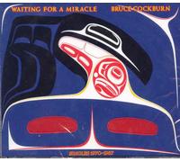 Cockburn,Bruce - Waiting for a Miracle (Singles (US Import)