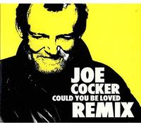Joe Cocker - Could Yo Be Loved [Dance]