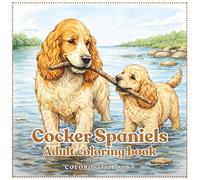 Cocker Spaniel: Coloring book for teens and adults