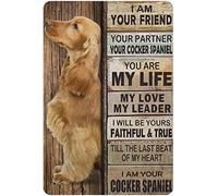 Cocker Spaniel Dog Metal Signs Vintage I Am Your Friend Your Partner Your Cocker Spaniel Poster Wall Decor Country Man Cave Farm Home Garage Decor Plaque 8x12 Inches