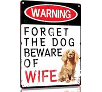 Cocker Spaniel Funny Metal Garage Signs For Men Room Decor Little Man Cave Sign Vintage Bar Home Pub Office Wall Decorations,Forget The Dog Beware Of Wife Tin Signs 8x12 Inch