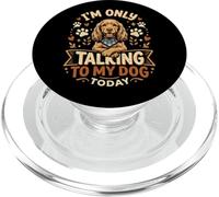 Cocker Spaniel I'm Only Talking to My Dog Today Funny PopSockets PopGrip for MagSafe