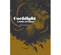 Cockfight: A Fable of Failure