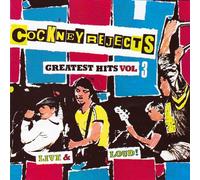 Cockney Rejects - Cockney Rejects Hits Vol 3