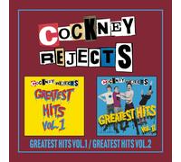 COCKNEY REJECTS - GREATEST HITS VOL.1 / GREATEST HITS VOL.2 EXPANDED 2CD EDITION