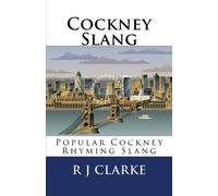 Cockney Slang: Popular Cockney Rhyming Slang