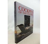 Cockpits of the Cold War: Unprecedented Access to Once Top-secret Aircraft